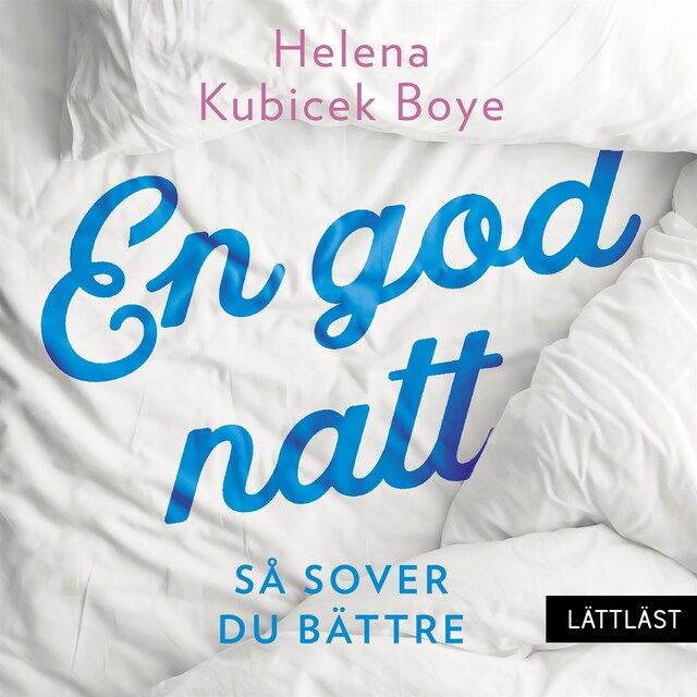 Okładka książki dla En god natt! Så sover du bättre (lättläst)