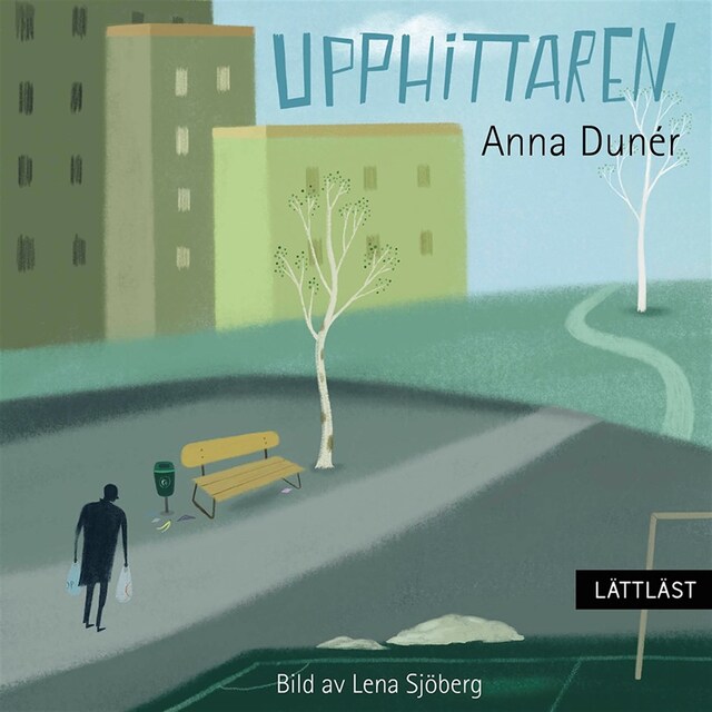 Book cover for Upphittaren (lättläst)