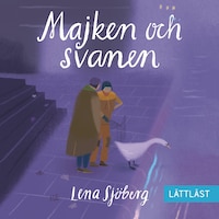 Majken och svanen (lättläst)