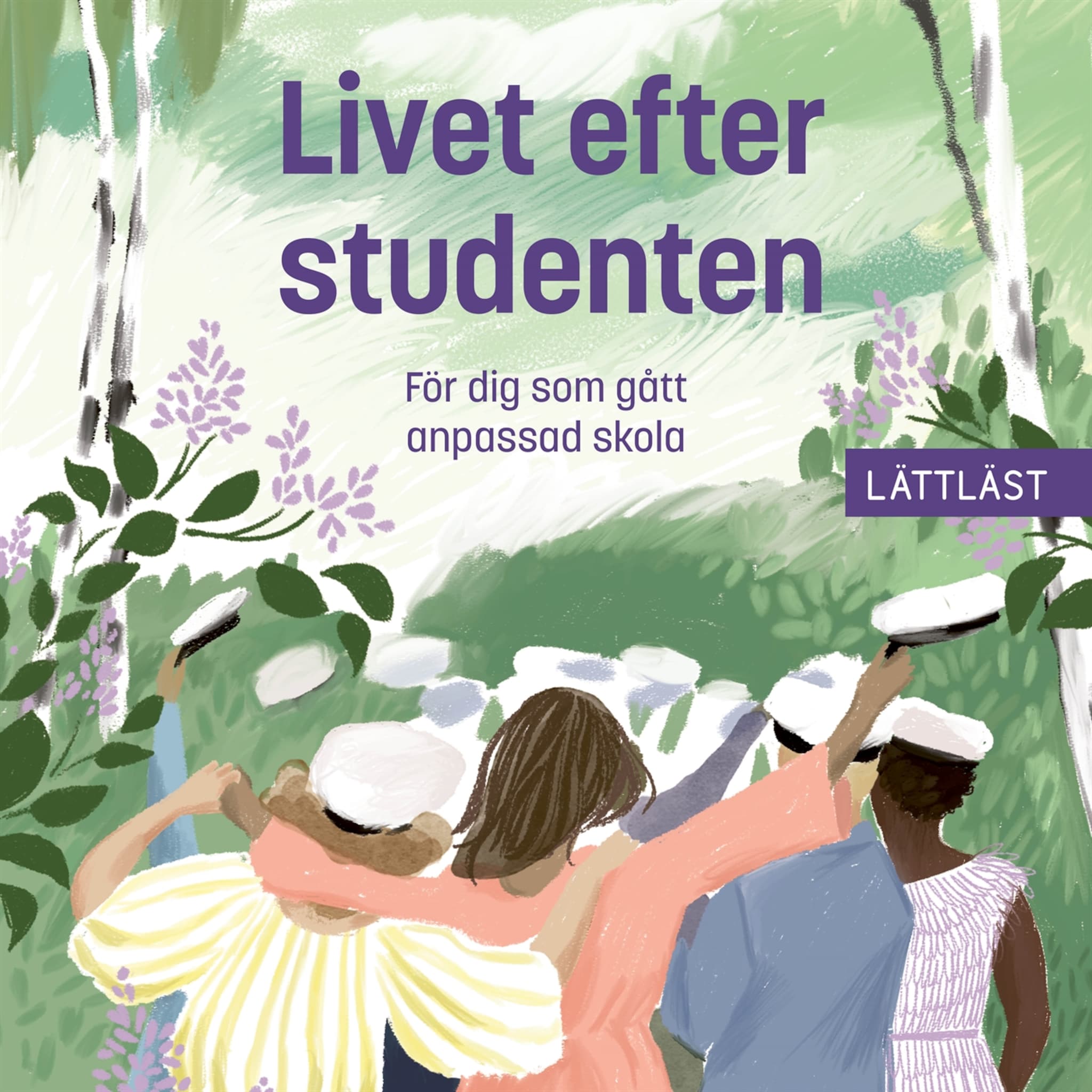 Livet efter studenten - För dig som gått anpassad skola (lättläst)