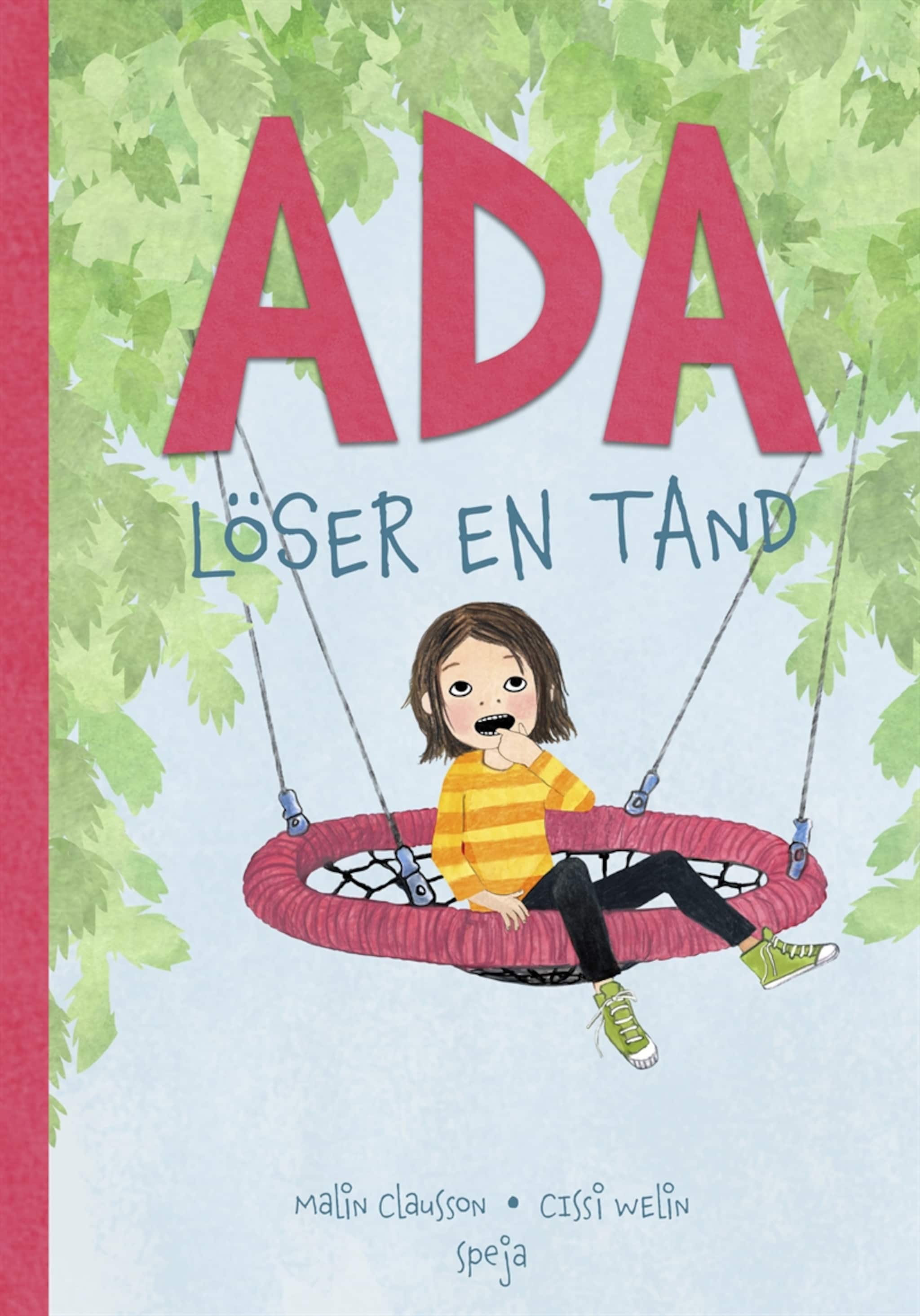 Ada löser en tand