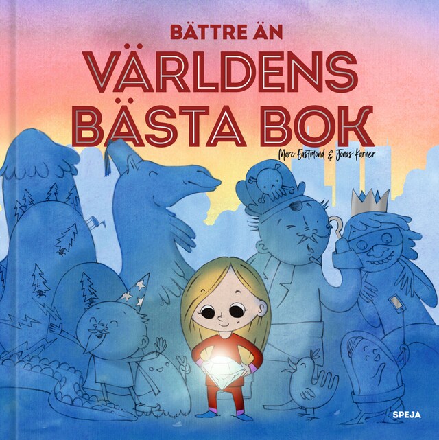 Copertina del libro per Bättre än världens bästa bok