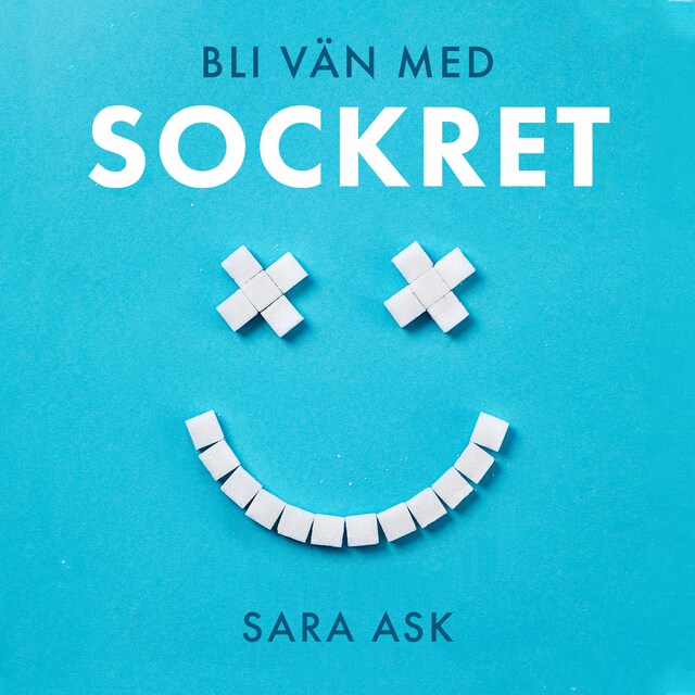 Boekomslag van Bli vän med sockret