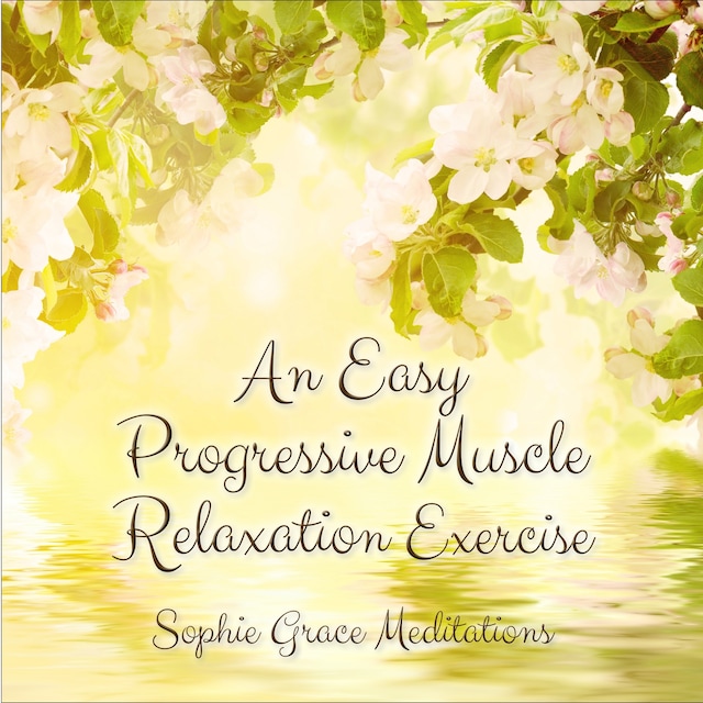 Book cover for An Easy Progressive Muscle Relaxation Exercise