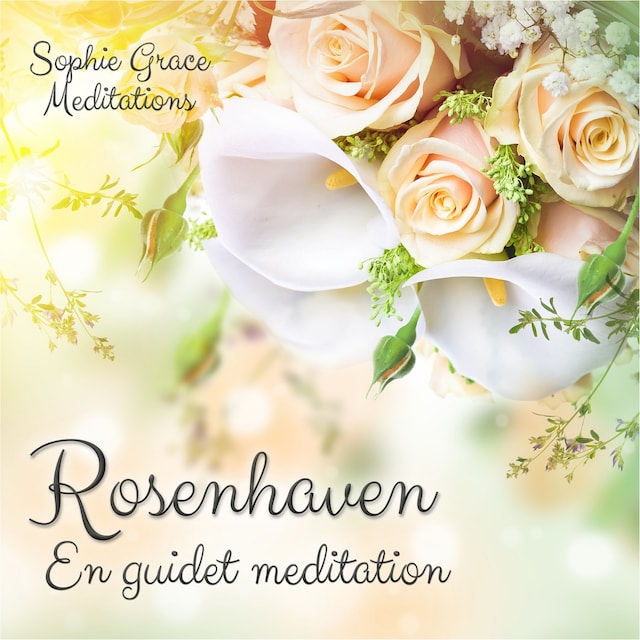 Book cover for Rosenhaven. En guidet meditation