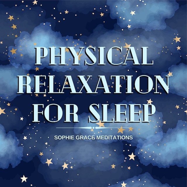 Kirjankansi teokselle Physical Relaxation for Sleep