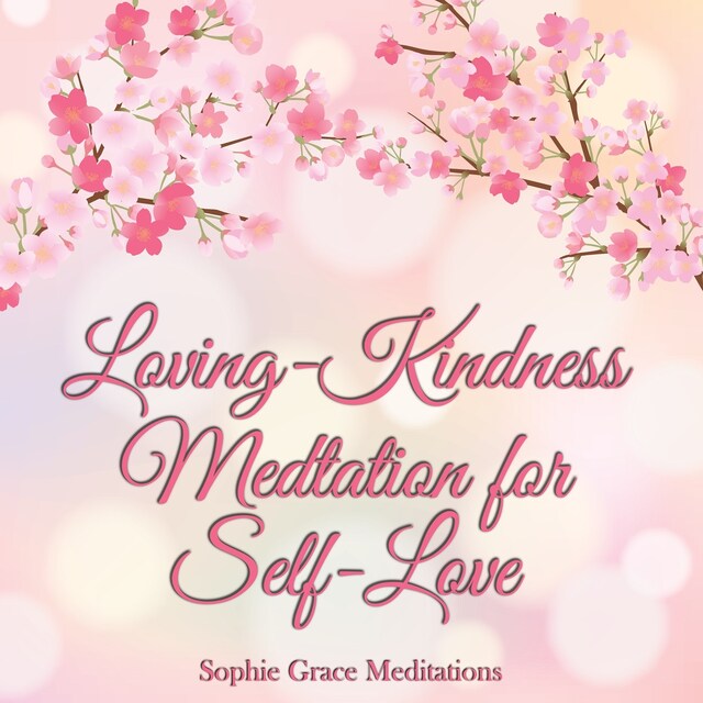 Boekomslag van Loving-Kindness Meditation for Self-Love