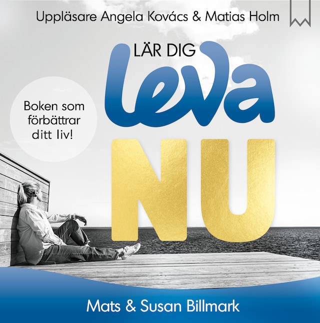 Book cover for Lär dig leva NU