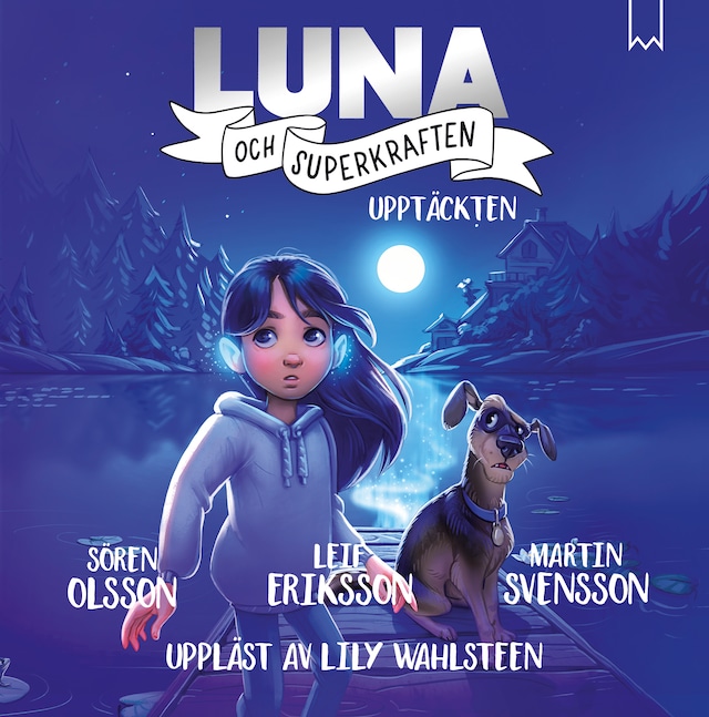Book cover for Luna och superkraften: Upptäckten