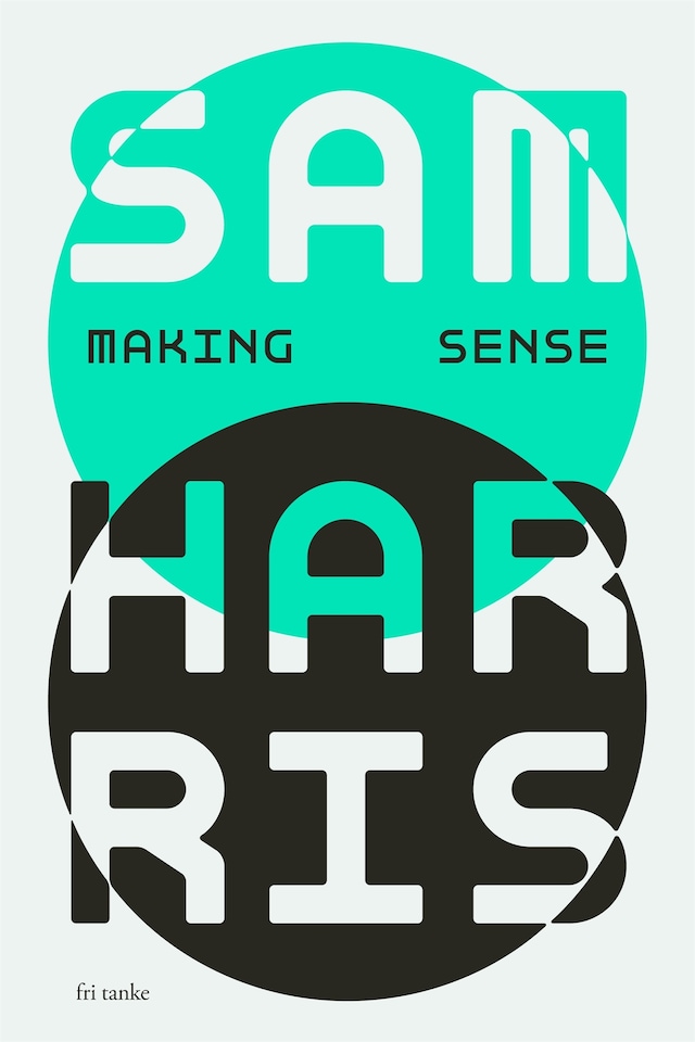 Book cover for Making sense : Samtal med Sam Harris