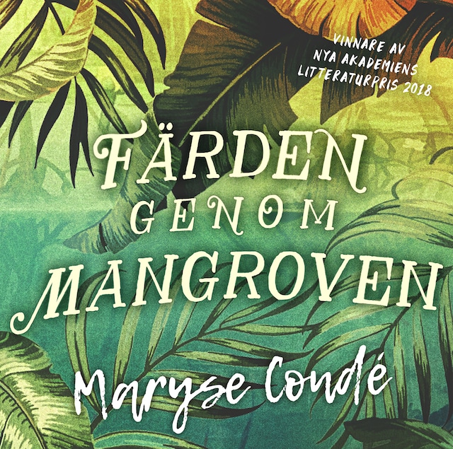 Book cover for Färden genom mangroven