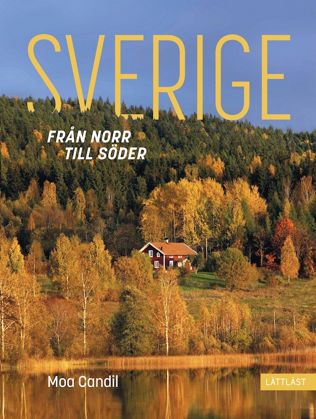 Okładka książki dla Sverige – från norr till söder (lättläst)