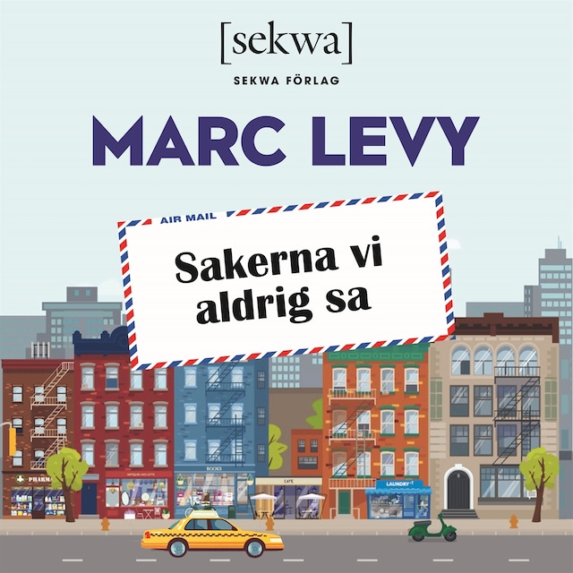 Book cover for Sakerna vi aldrig sa