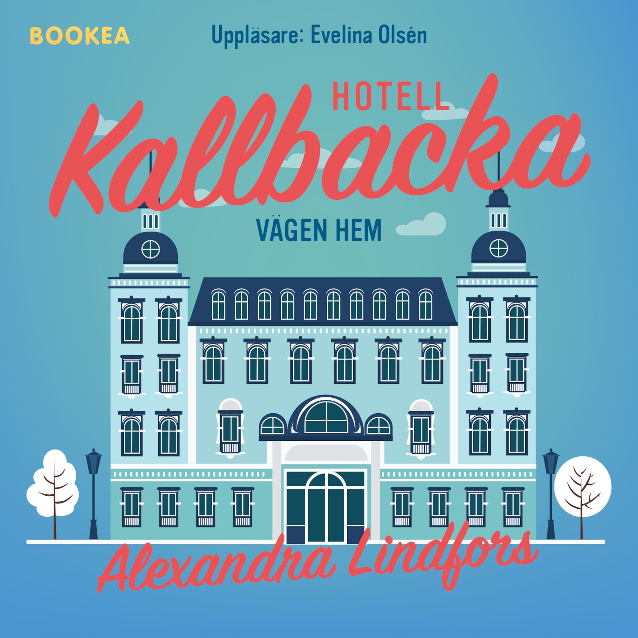 Hotell Kallbacka : vägen hem