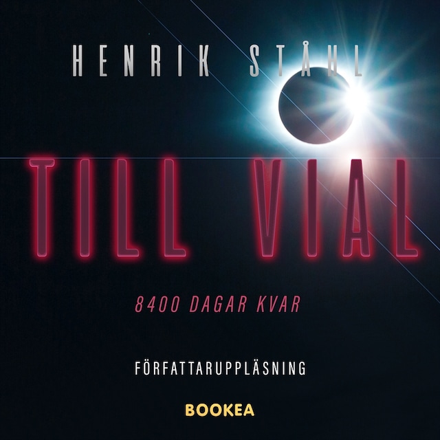 Book cover for Till Vial : 8400 dagar kvar