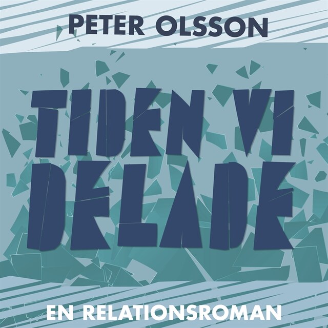 Kirjankansi teokselle Tiden vi delade