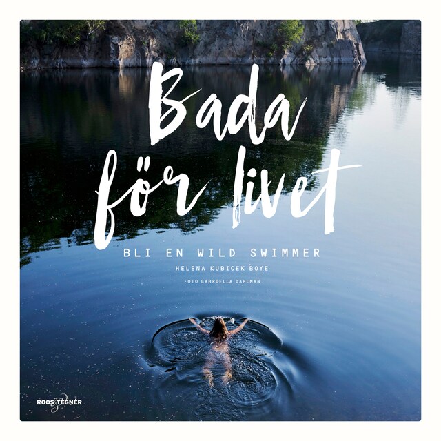 Book cover for Bada för livet – bli en wild swimmer