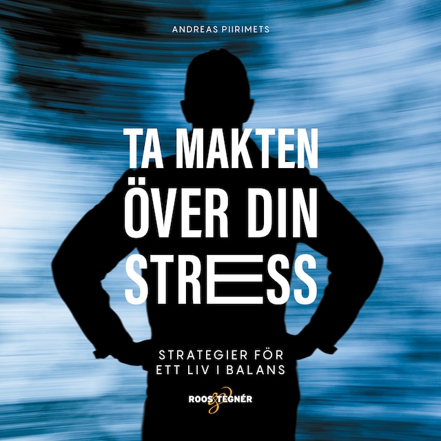 Okładka książki dla Ta makten över din stress – strategier för ett liv i balans