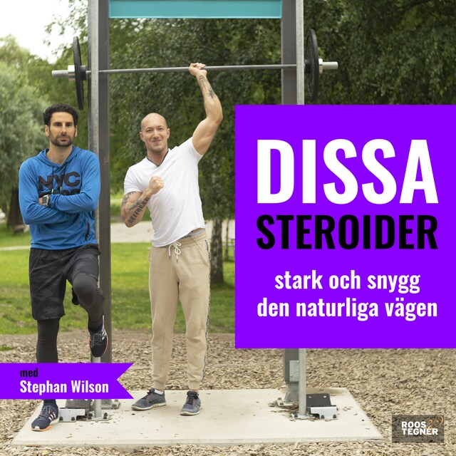 Copertina del libro per Dissa Steroider - stark & snygg den naturliga vägen