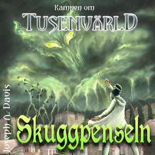 Kampen om Tusenvärld - Skuggpenseln bookCoverFor