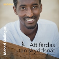 Att färdas utan skyddsnät