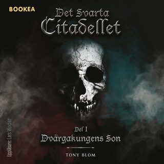 Det Svarta Citadellet : Dvärgakungens Son bookCoverFor