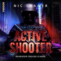 Active Shooter: a Tom Cody novel