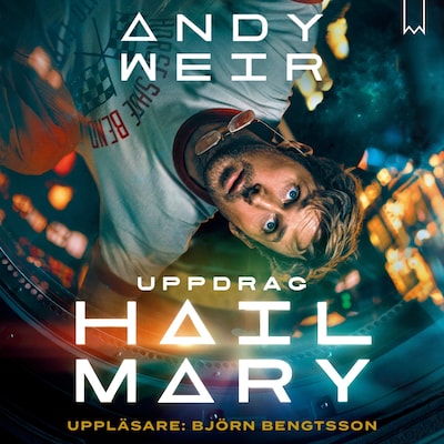 Uppdrag Hail Mary – Ensam i rymden