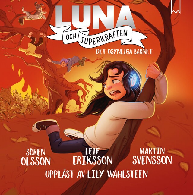 Book cover for Luna och superkraften: Det osynliga barnet