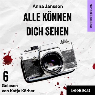 Alle können dich sehen als Hörbuch