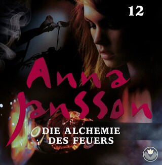 Die Alchemie des Feuers als Hörbuch