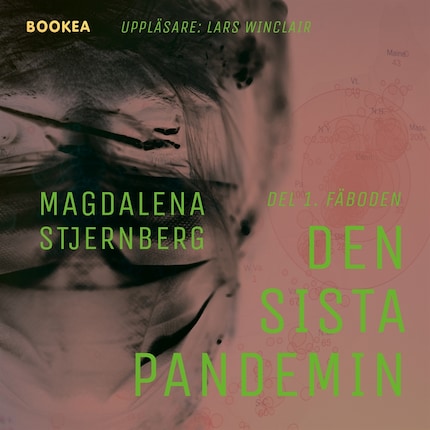 Den sista pandemin - Del 1. Fäboden bookCoverFor