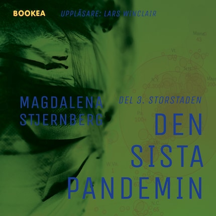 Den sista pandemin - Del 3. Storstaden bookCoverFor