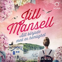 Allt började med en hemlighet
