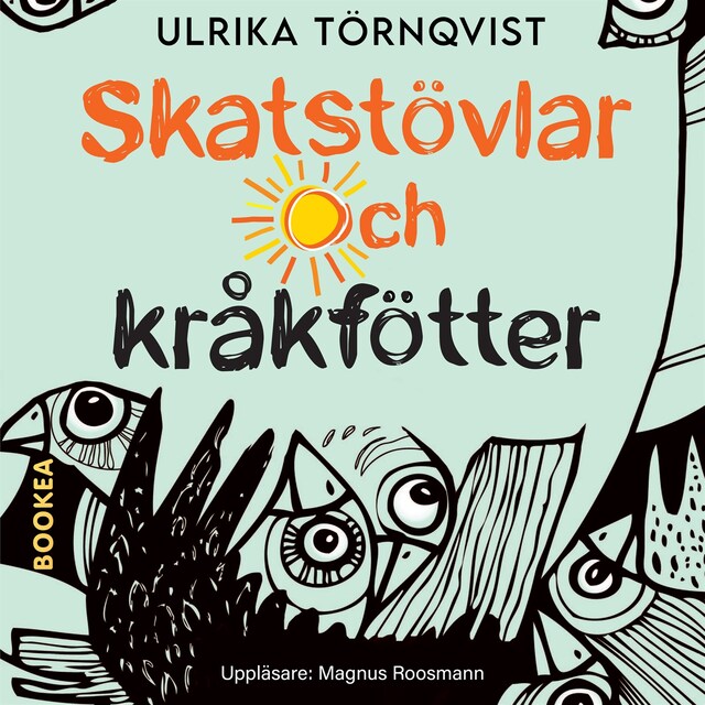 Book cover for Skatstövlar och kråkfötter