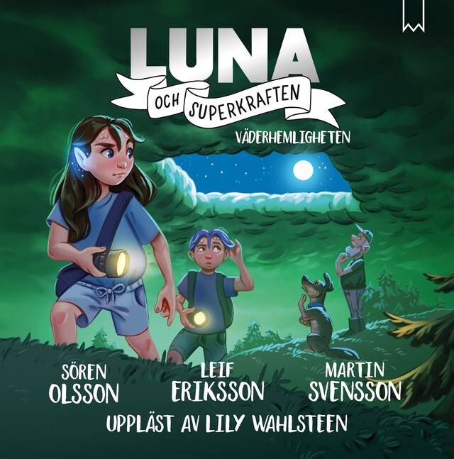 Book cover for Luna och superkraften: Väderhemligheten