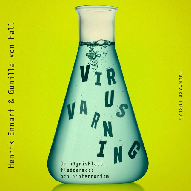 Okładka książki dla Virusvarning: Om högrisklabb, fladdermöss och bioterrorism