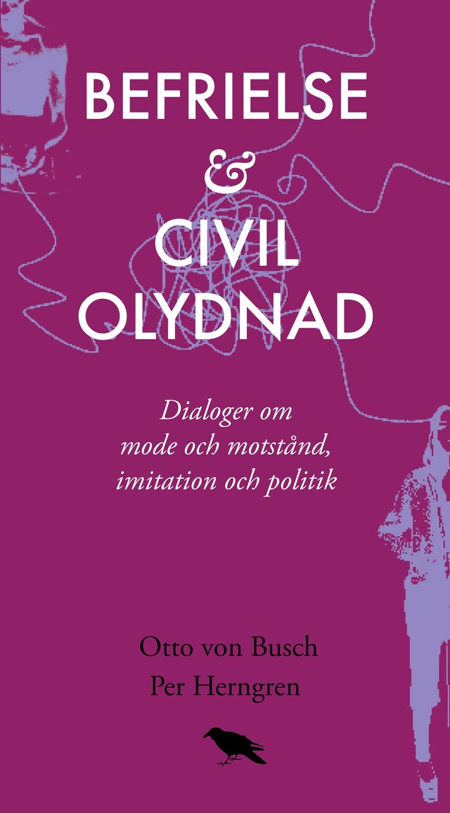 Befrielse och civil olydnad Bokomslag för Befrielse och civil olydnad