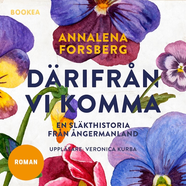 Portada de libro para Därifrån vi komma : en släkthistoria från Ångermanland