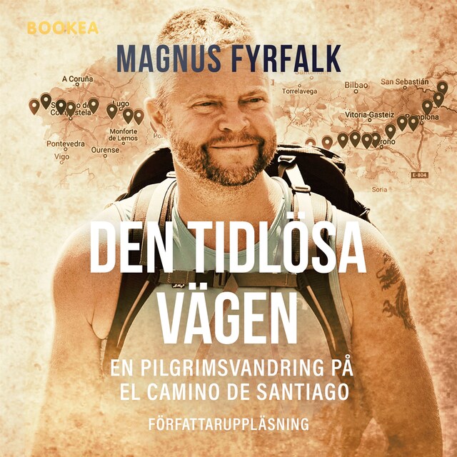 Book cover for Den tidlösa vägen : en pilgrimsvandring på El Camino de Santiago