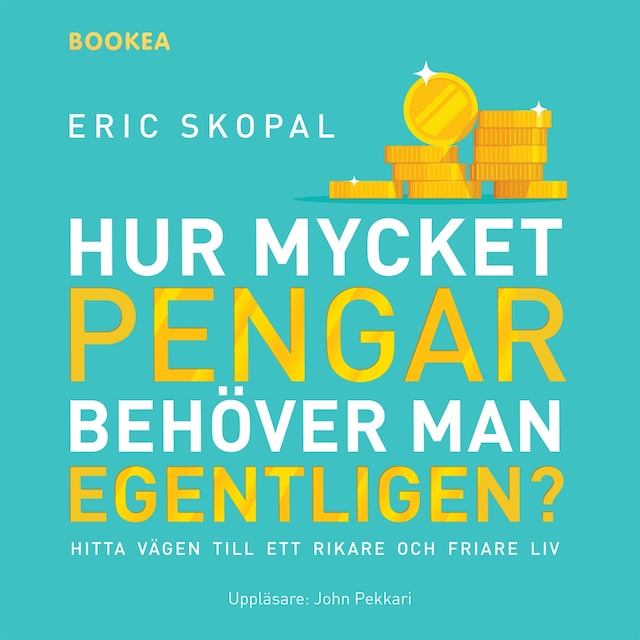 Buchcover für Hur mycket pengar behöver man egentligen? : hitta vägen till ett rikare och friare liv