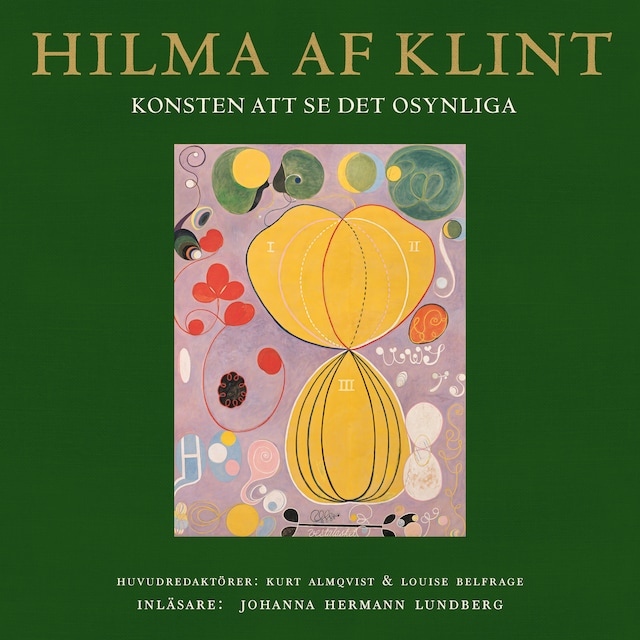 Book cover for Hilma af Klint : Konsten att se det osynliga