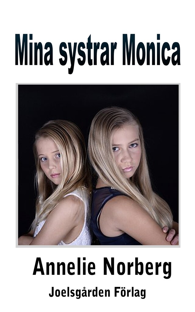 Couverture de livre pour Mina systrar Monica
