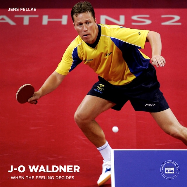 Kirjankansi teokselle Jan-Ove Waldner – When the Feeling Decides