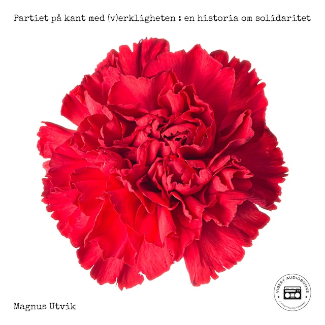 Book cover for Partiet på kant med (v)erkligheten: En historia om solidaritet