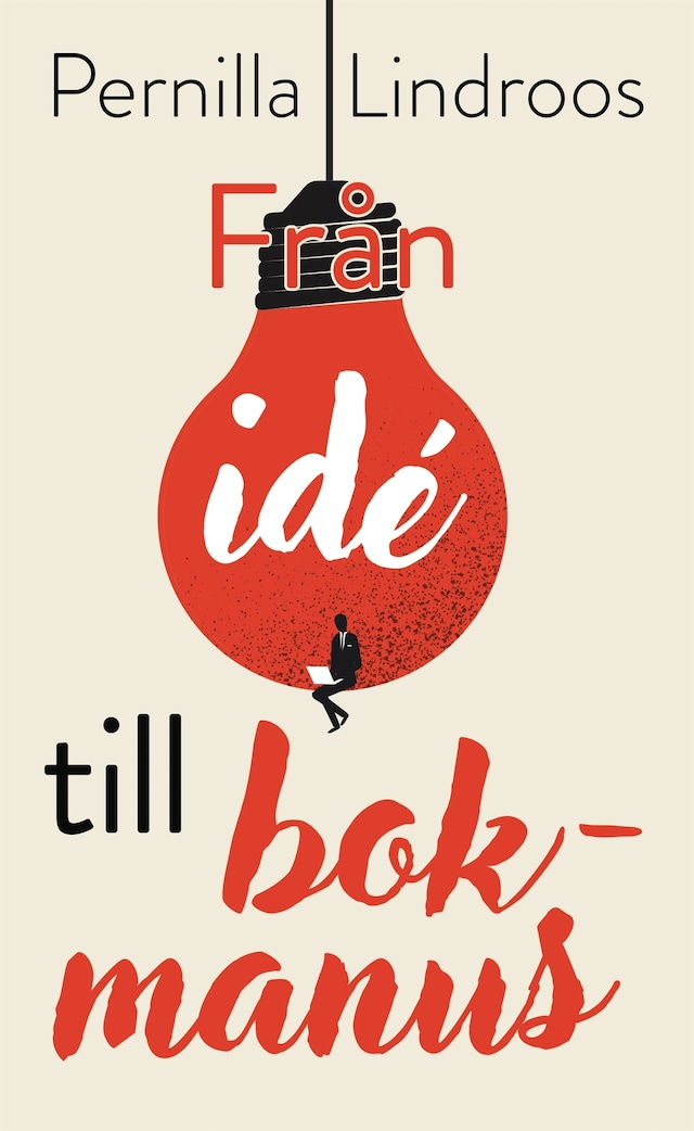 Book cover for Från idé till bokmanus
