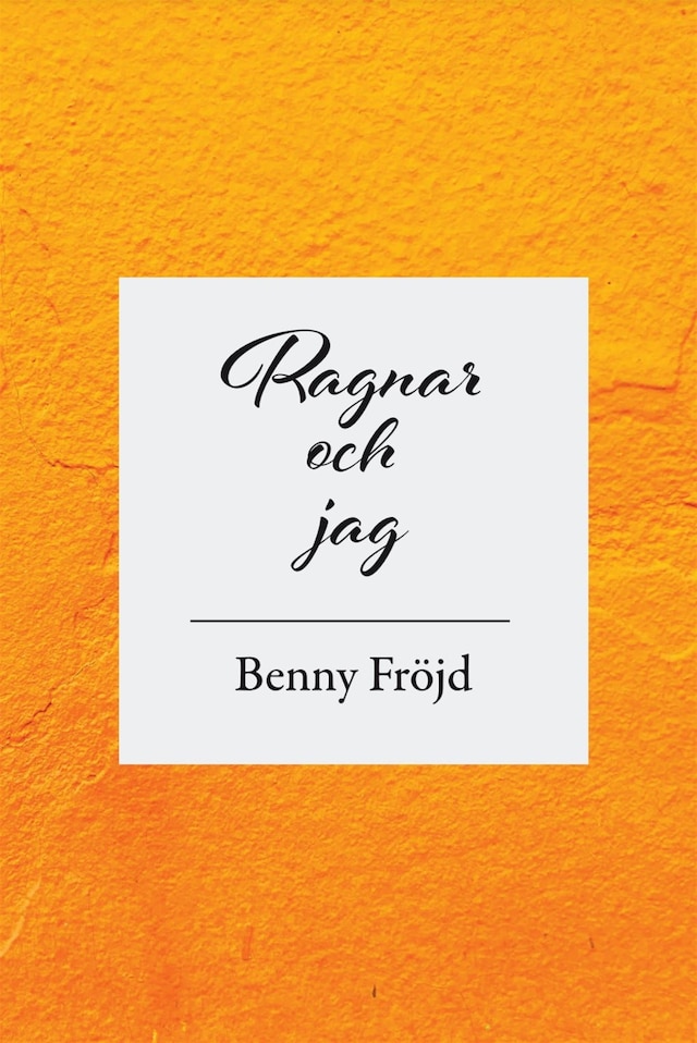 Book cover for Ragnar och jag