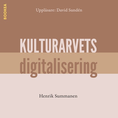 Kulturarvets digitalisering