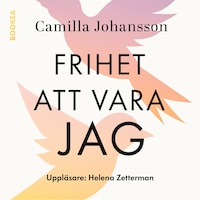 Frihet att vara jag : utan någon annans tillåtelse