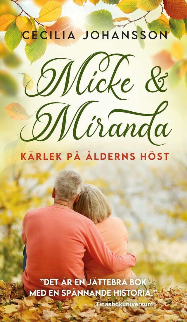 Bogomslag for Micke och Miranda : kärlek på ålderns höst
